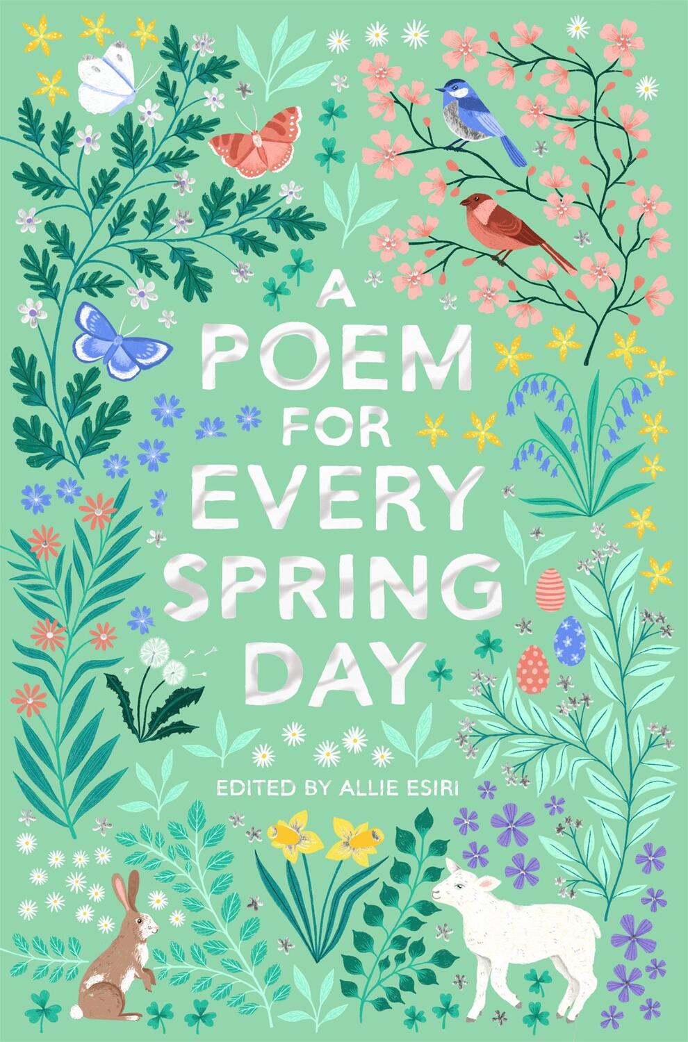 Cover: 9781529045239 | A Poem for Every Spring Day | Allie Esiri | Taschenbuch | Englisch