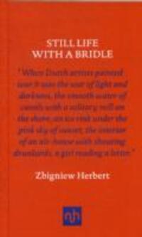 Cover: 9781907903496 | Still Life with a Bridle | Zbigniew Herbert | Buch | Gebunden | 2012