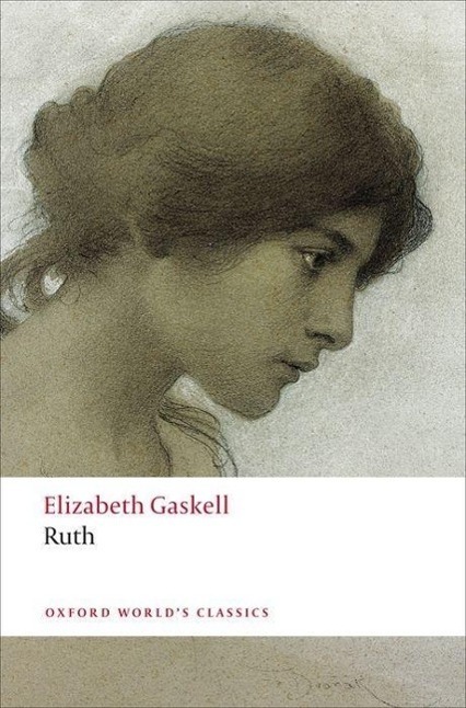 Cover: 9780199581955 | Ruth | Elizabeth Gaskell | Taschenbuch | Oxford World's Classics