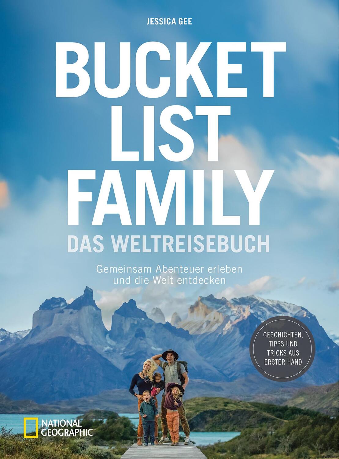 Cover: 9783987010767 | Bucket List Family - Das Weltreisebuch | Jessica Gee | Buch | 384 S.