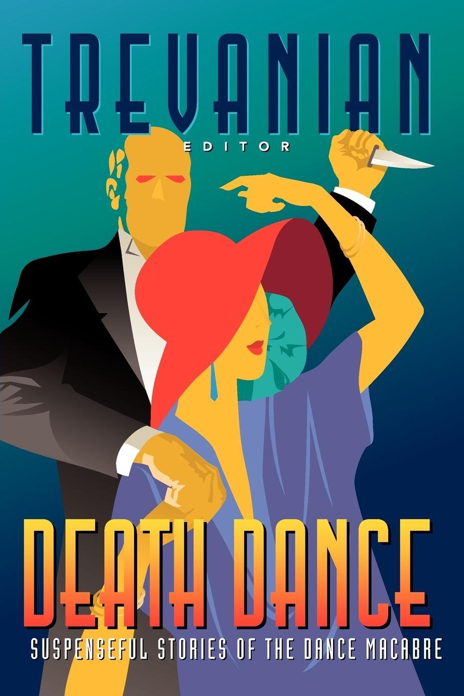 Cover: 9781581822502 | Death Dance | Suspenseful Stories of the Dance Macabre | Trevanian