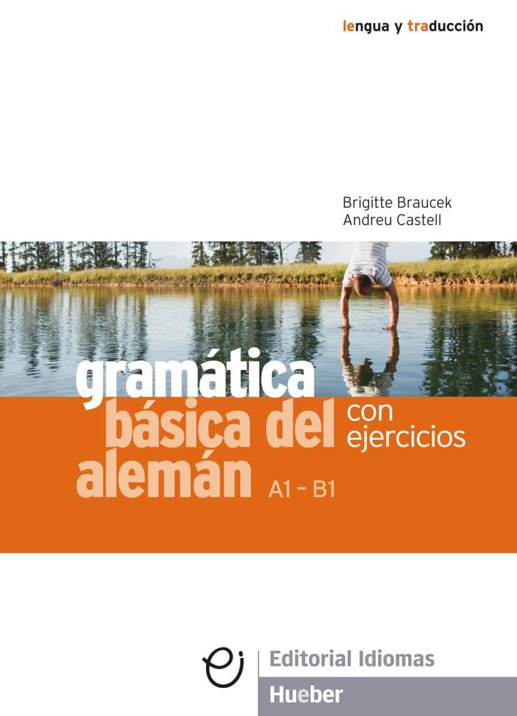Cover: 9783198117354 | Gramática básica del alemán | Con ejercicios | Braucek (u. a.) | Buch