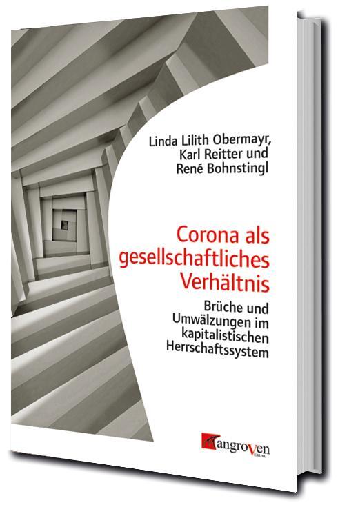 Cover: 9783946946366 | Corona als gesellschaftliches Verhältnis | Bohnsting Obermayr | Buch