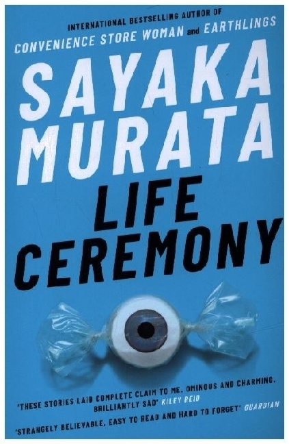 Cover: 9781783787388 | Life Ceremony | Sayaka Murata | Taschenbuch | Englisch | 2023