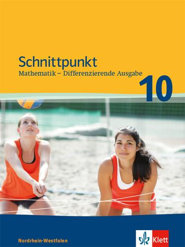 Cover: 9783127424959 | Schnittpunkt Mathematik 10. Differenzierende Ausgabe...