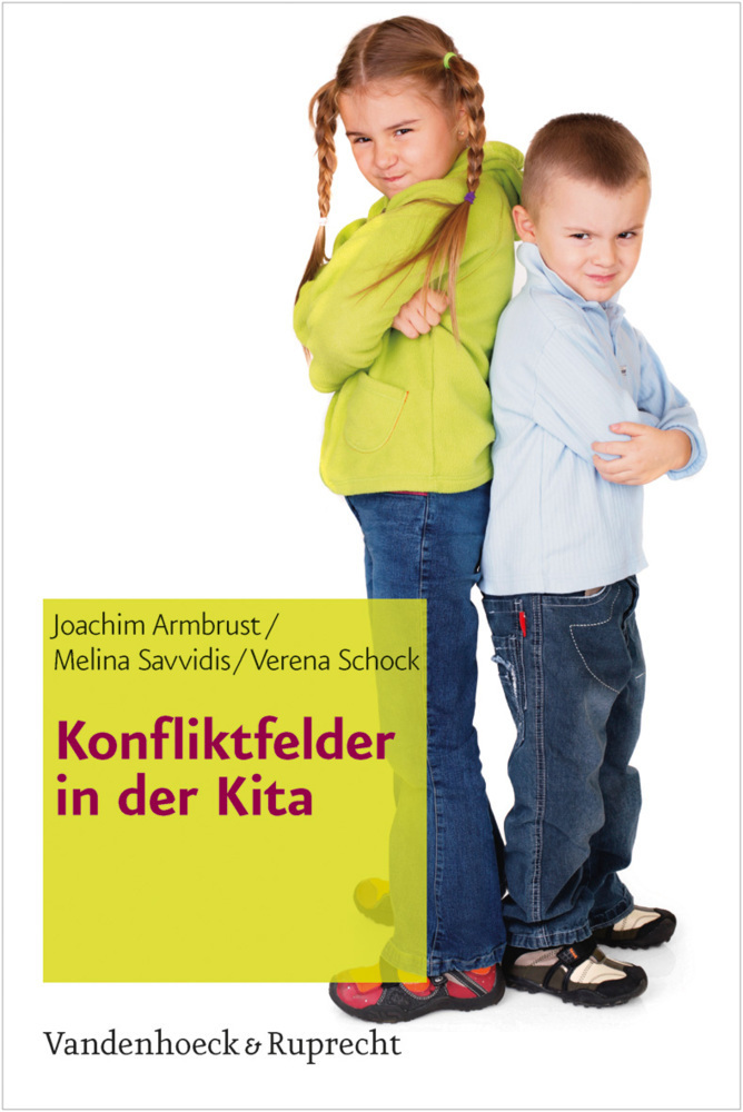 Cover: 9783525701416 | Konfliktfelder in der Kita | Joachim Armbrust (u. a.) | Taschenbuch