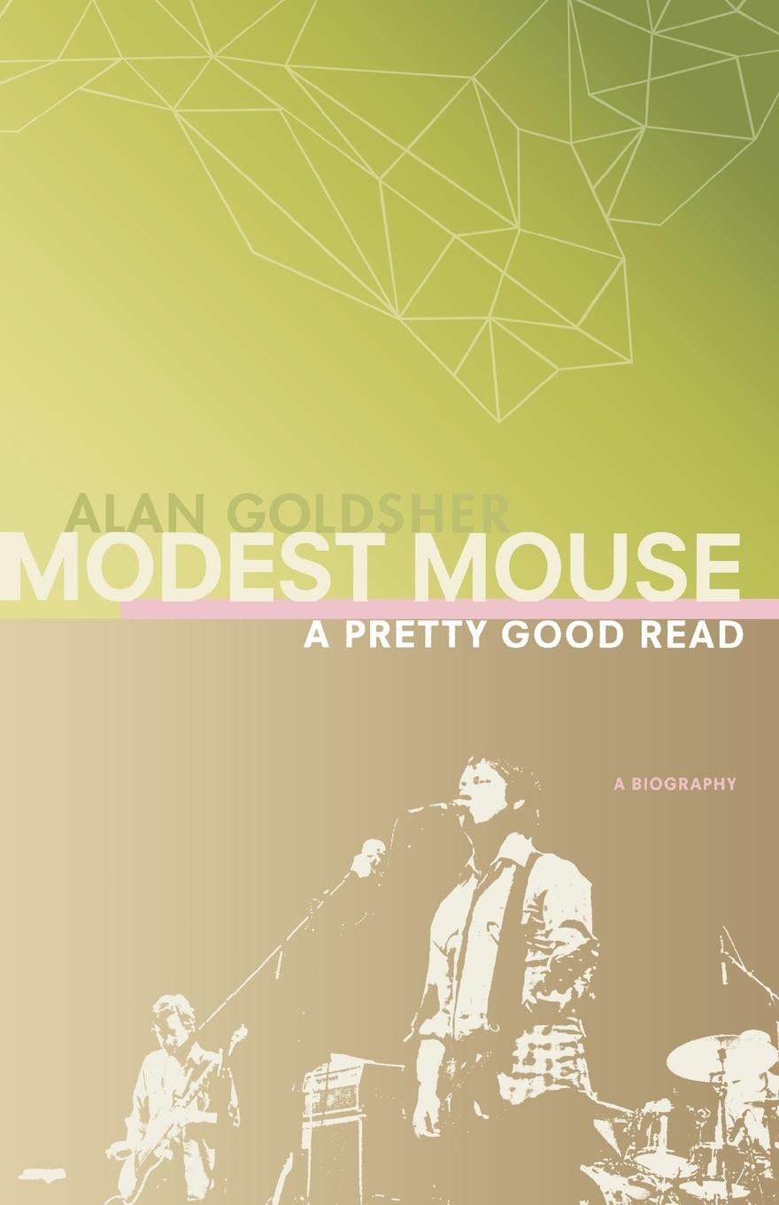 Cover: 9780312356019 | Modest Mouse | A Pretty Good Read | Alan Goldsher | Taschenbuch | 2000