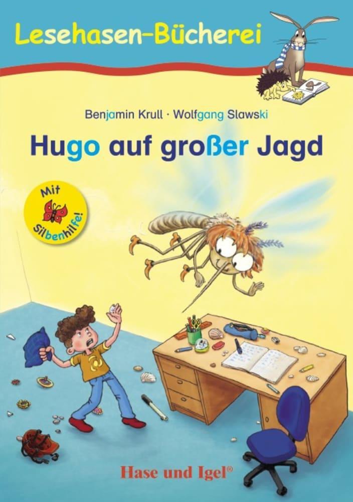 Cover: 9783863161200 | Hugo auf großer Jagd / Silbenhilfe. Schulausgabe | Benjamin Krull