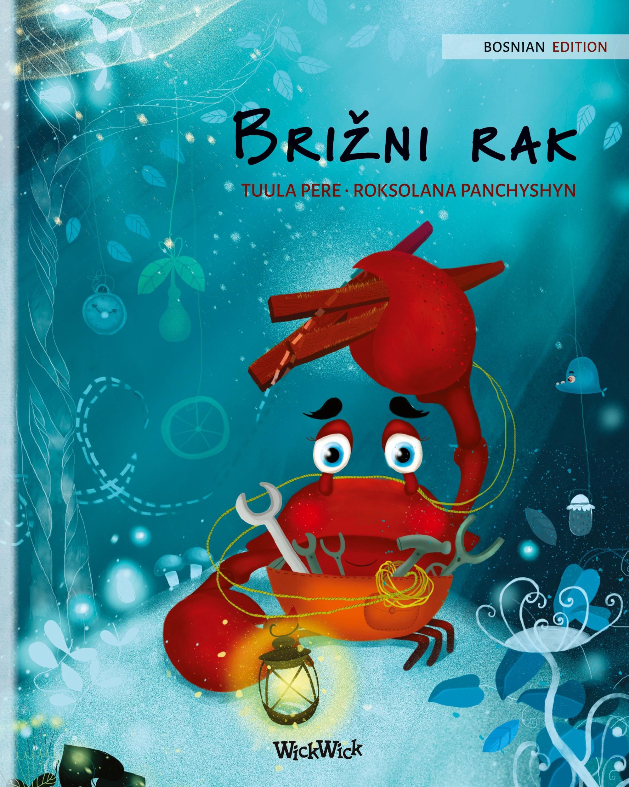 Cover: 9789523254657 | Bri¿ni rak (Bosnian Edition of "The Caring Crab") | Tuula Pere | Buch