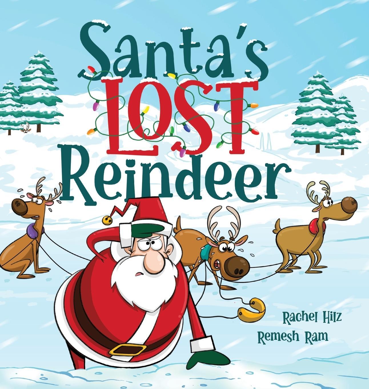 Cover: 9781777261955 | Santa's Lost Reindeer | A Christmas Book That Will Keep You Laughing
