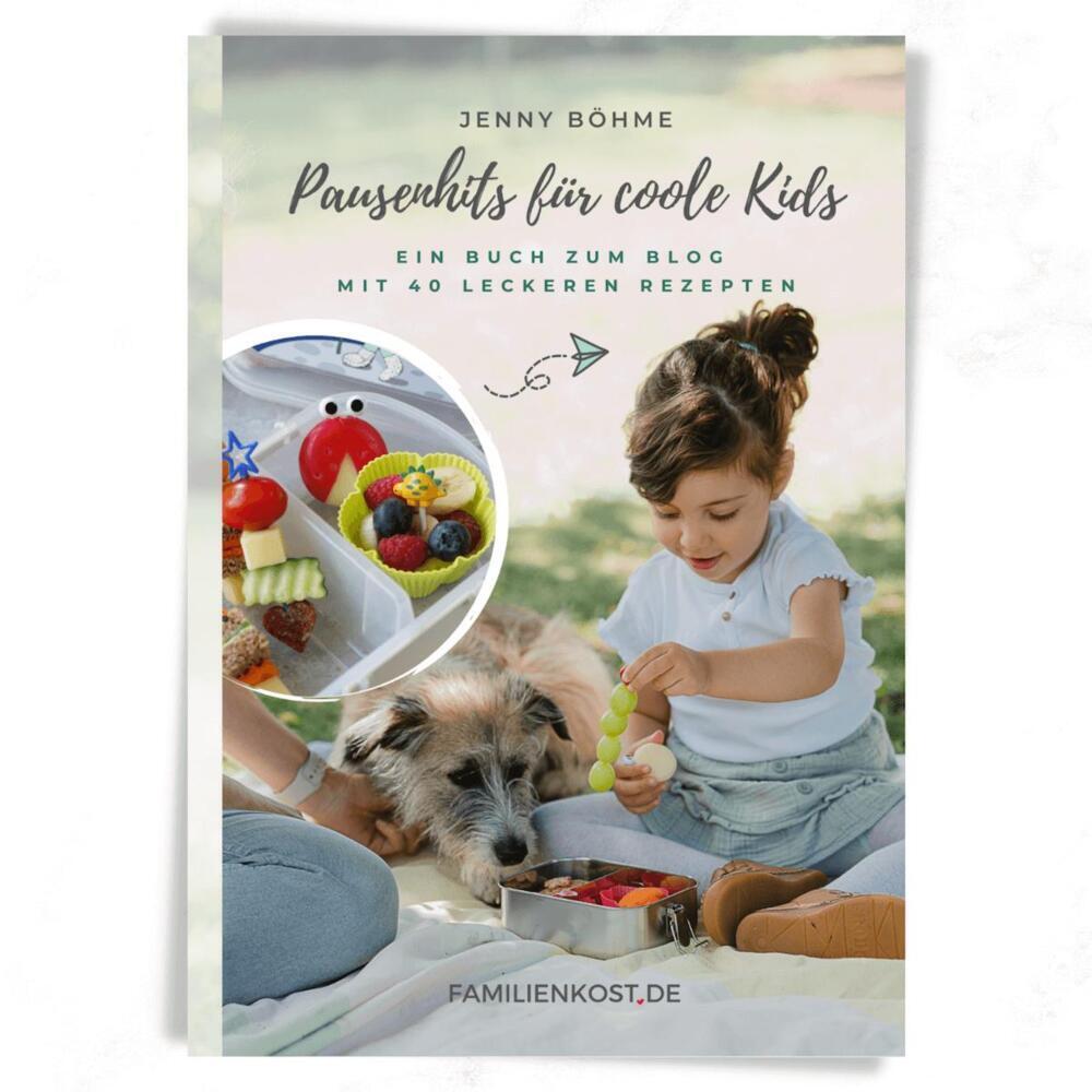 Cover: 9783949266096 | Pausenhits für coole Kids | Ein Buch zum Blog mit 40 leckeren Rezepten