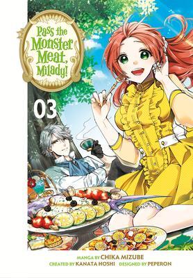 Cover: 9798888770924 | Pass the Monster Meat, Milady! 3 | Chika Mizube | Taschenbuch | 2024