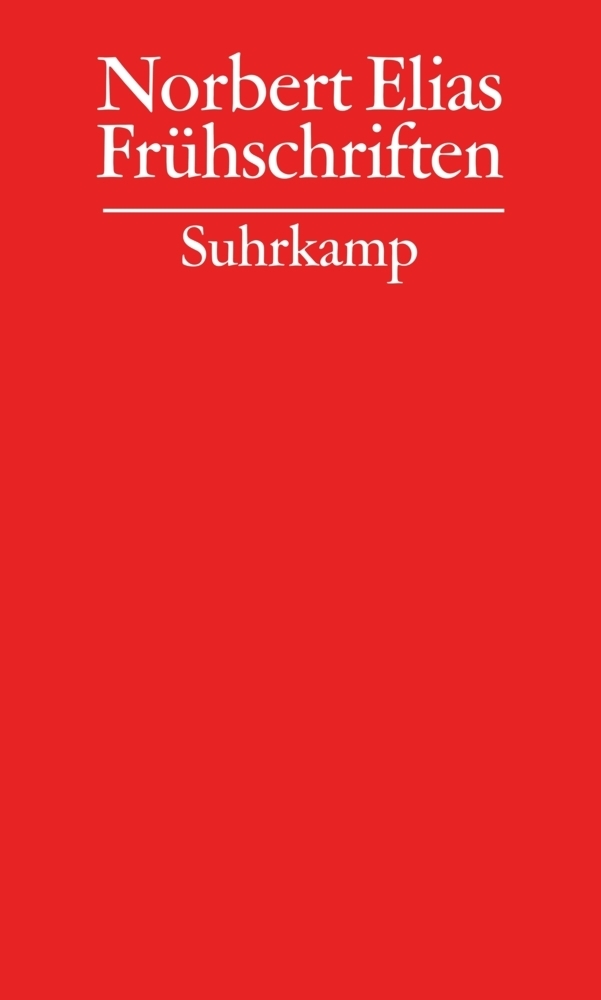 Cover: 9783518583173 | Frühschriften | Norbert Elias | Buch | Deutsch | 2002 | Suhrkamp