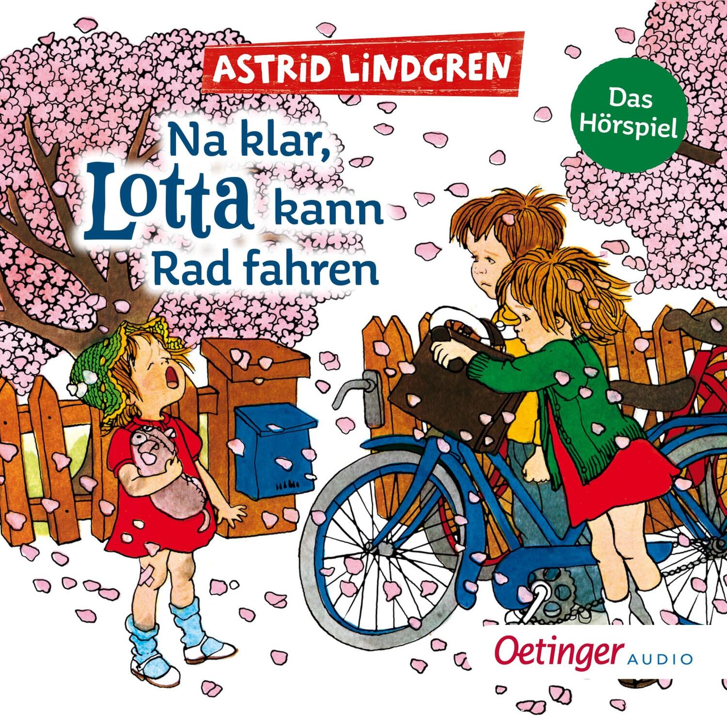 Cover: 9783837392760 | Na klar, Lotta kann Rad fahren | Das Hörspiel | Astrid Lindgren | CD