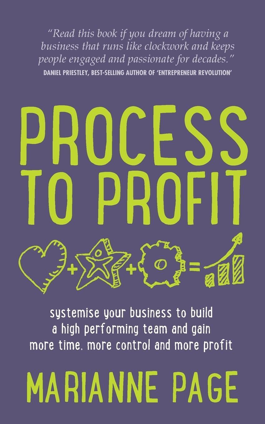 Cover: 9781781330777 | Process to Profit - Systemise Your Business to Build a High...
