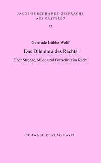 Cover: 9783796536908 | Das Dilemma des Rechts | Gertrude Lübbe-Wolff | Taschenbuch | 93 S.
