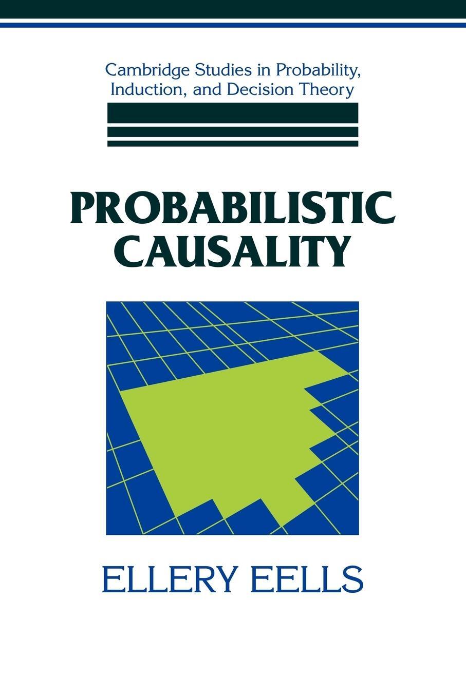 Cover: 9780521061322 | Probabilistic Causality | Ellery Eells (u. a.) | Taschenbuch | 2008