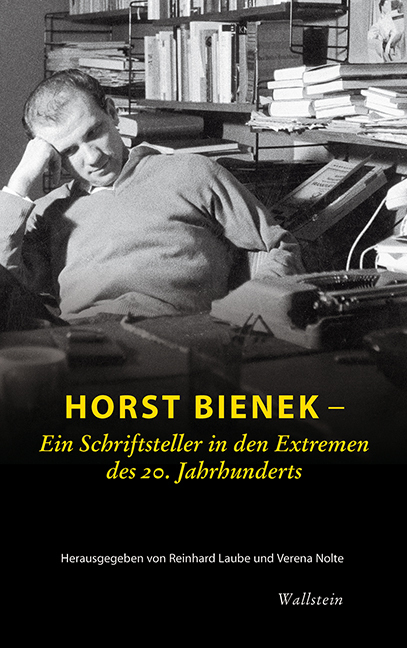 Cover: 9783835309715 | Horst Bienek - Ein Schriftsteller in den Extremen des 20. Jahrhunderts