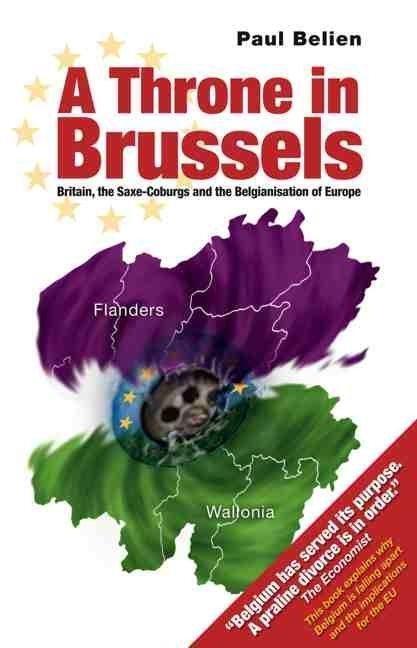 Cover: 9781845400651 | Throne in Brussels: Britain, the Saxe-Coburgs and the...