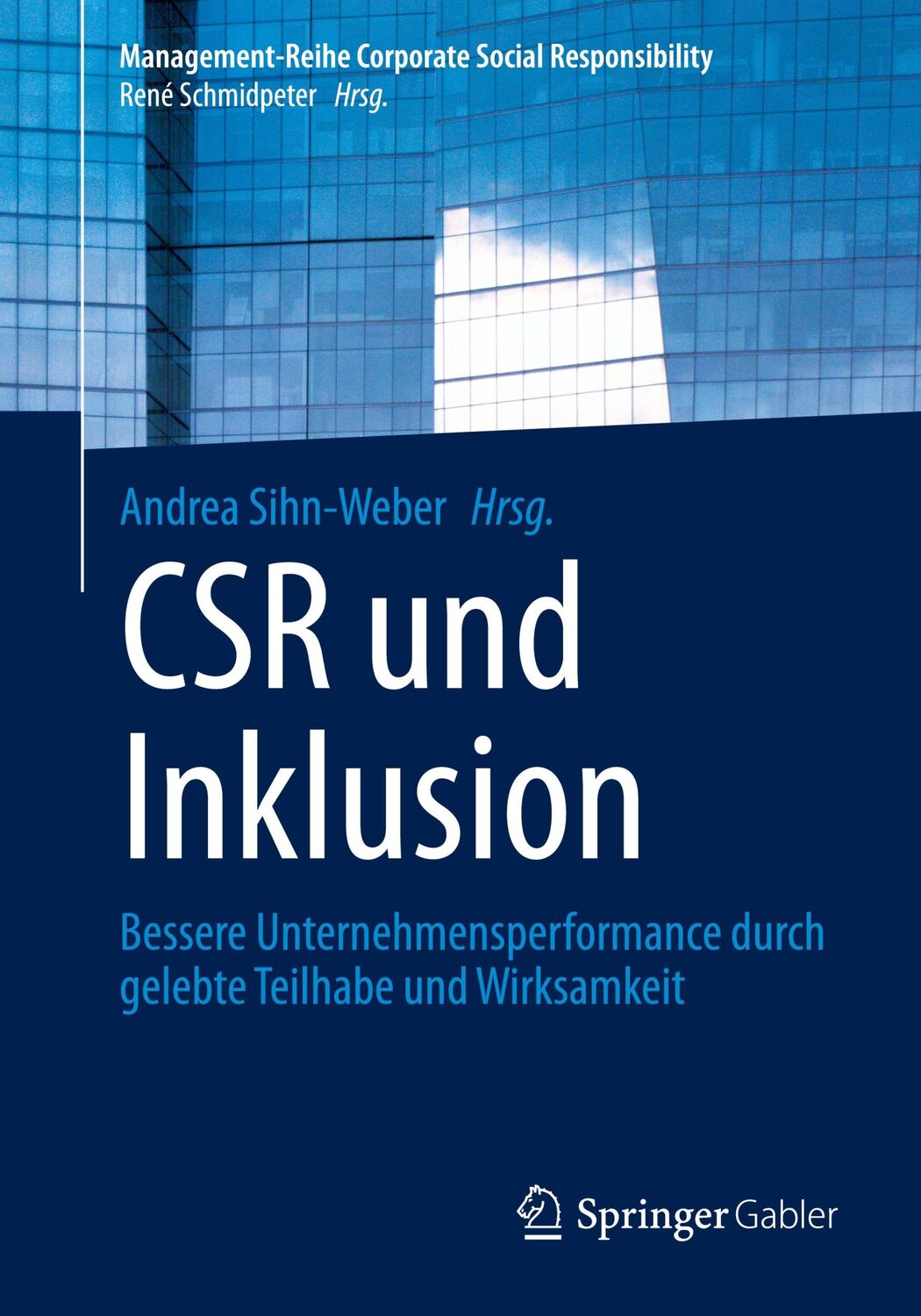 Cover: 9783662621134 | CSR und Inklusion | Andrea Sihn-Weber | Taschenbuch | Paperback | xix