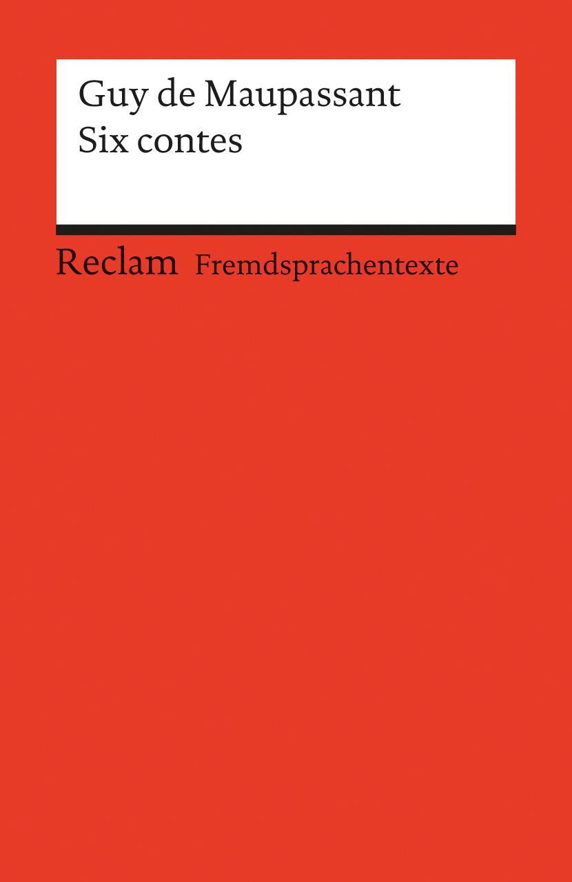 Cover: 9783150090374 | Six contes | Guy de Maupassant | Taschenbuch | Französisch | 2001