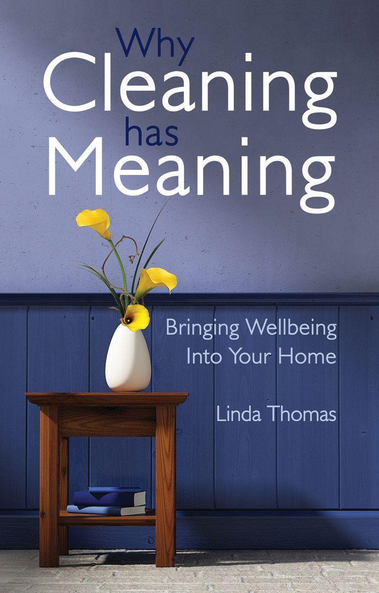 Cover: 9781782500506 | Why Cleaning Has Meaning | Bringing Wellbeing Into Your Home | Thomas