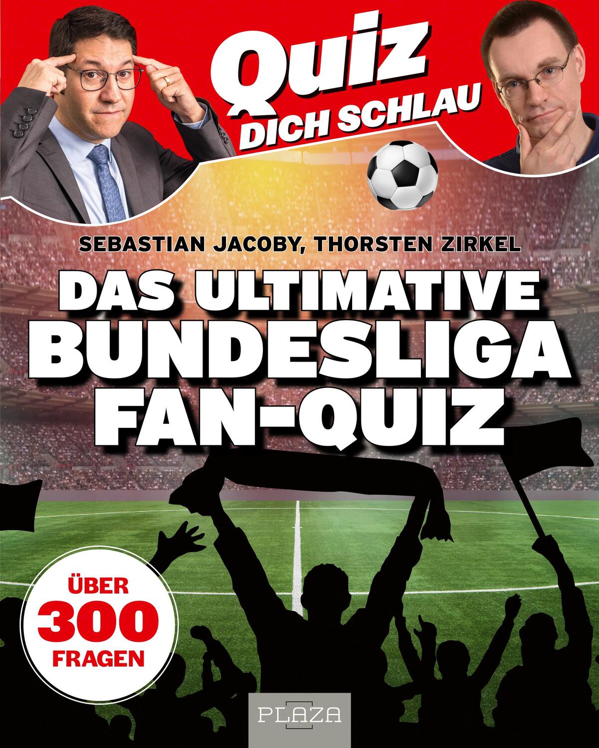 Cover: 9783966645928 | Quiz dich schlau: Das ultimative Bundesliga Fan-Quiz | Jacoby (u. a.)
