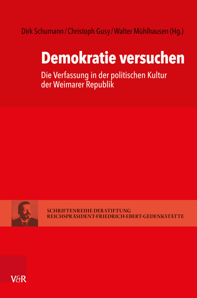 Cover: 9783525311295 | Demokratie versuchen | Dirk Schumann (u. a.) | Buch | 352 S. | Deutsch