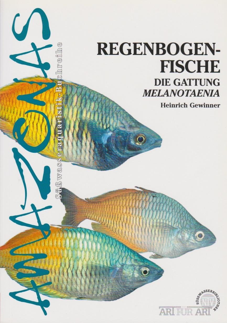 Cover: 9783866591547 | Regenbogenfische | Die Gattung Melanotaenia | Heinrich Gewinner | Buch