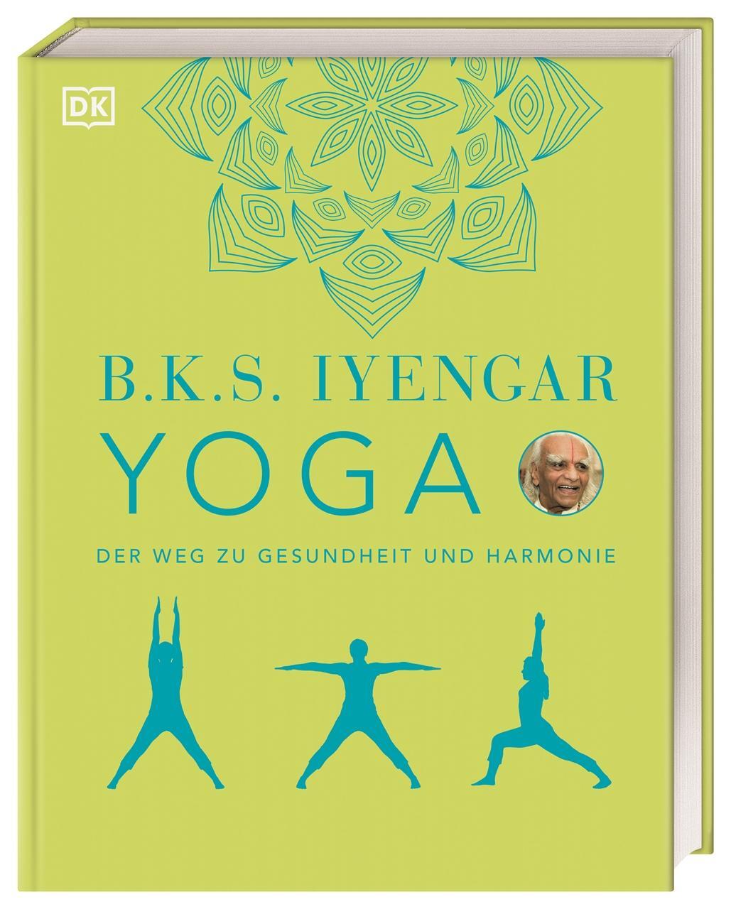 Cover: 9783831043866 | Yoga | Der Weg zu Gesundheit und Harmonie | B.K.S. Iyengar | Buch