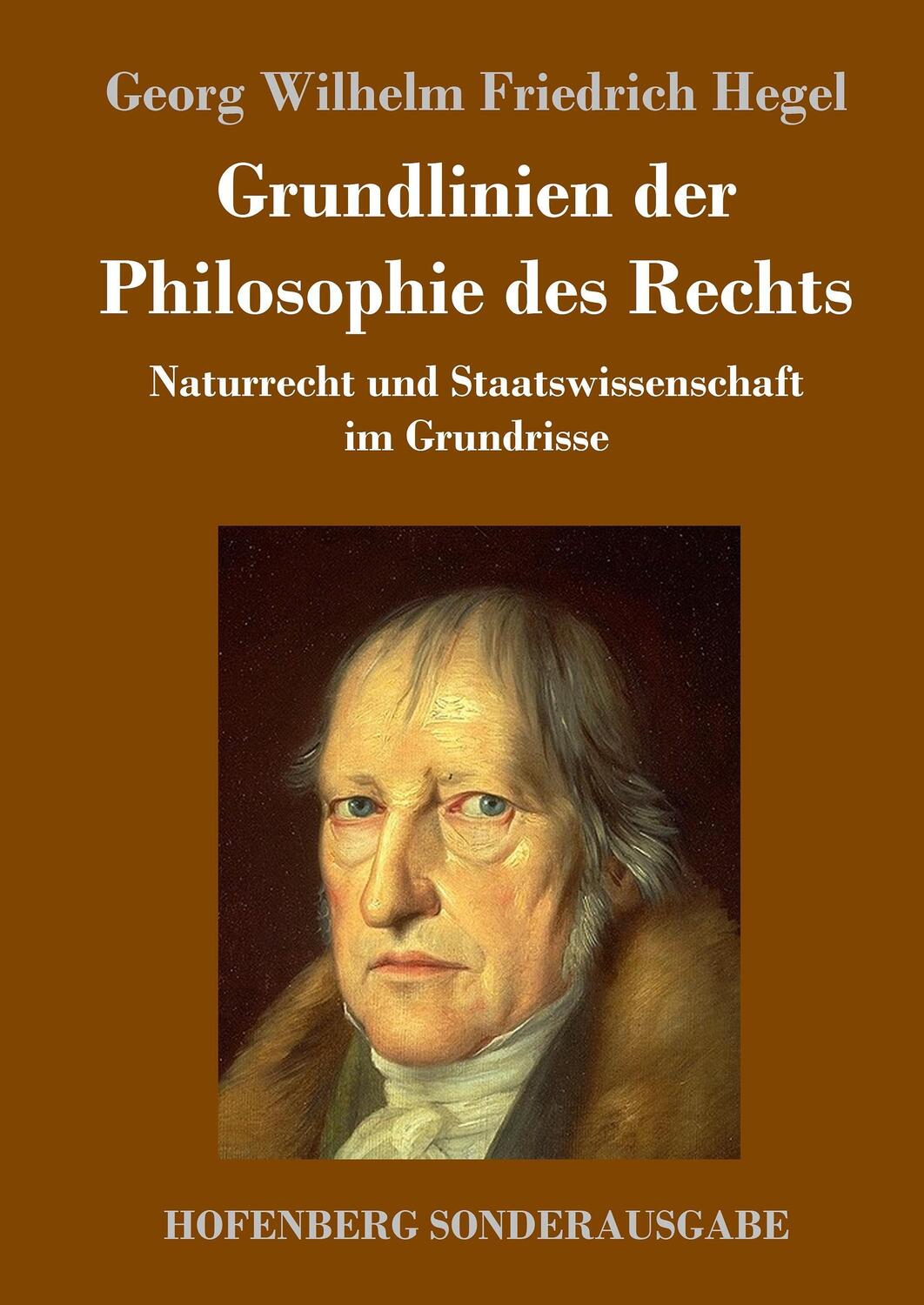 Cover: 9783743714281 | Grundlinien der Philosophie des Rechts | Georg Wilhelm Friedrich Hegel