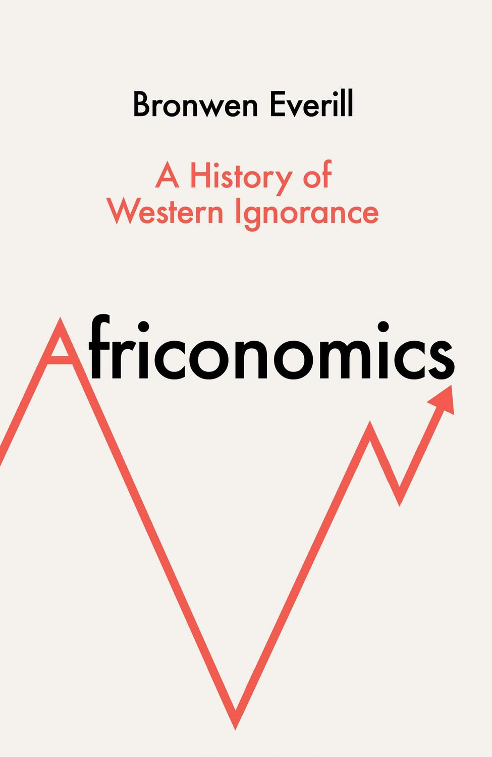 Cover: 9780008581152 | Africonomics | A History of Western Ignorance | Bronwen Everill | Buch