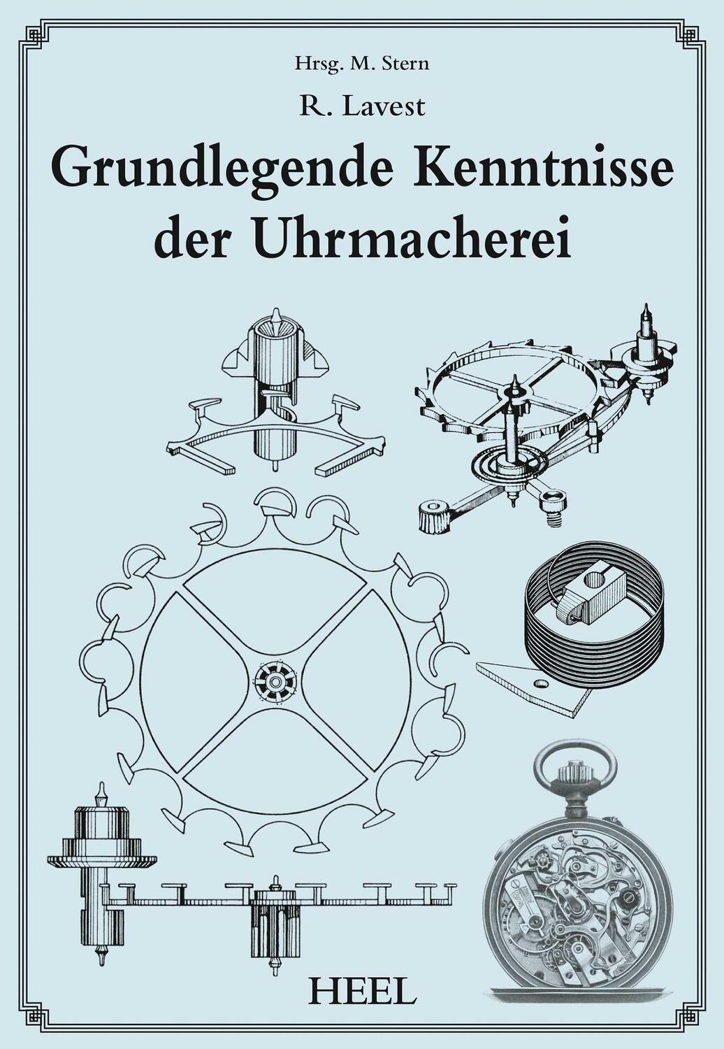 Cover: 9783958432215 | Grundkenntnisse der Uhrmacherei | R. Lavrest | Buch | 160 S. | Deutsch