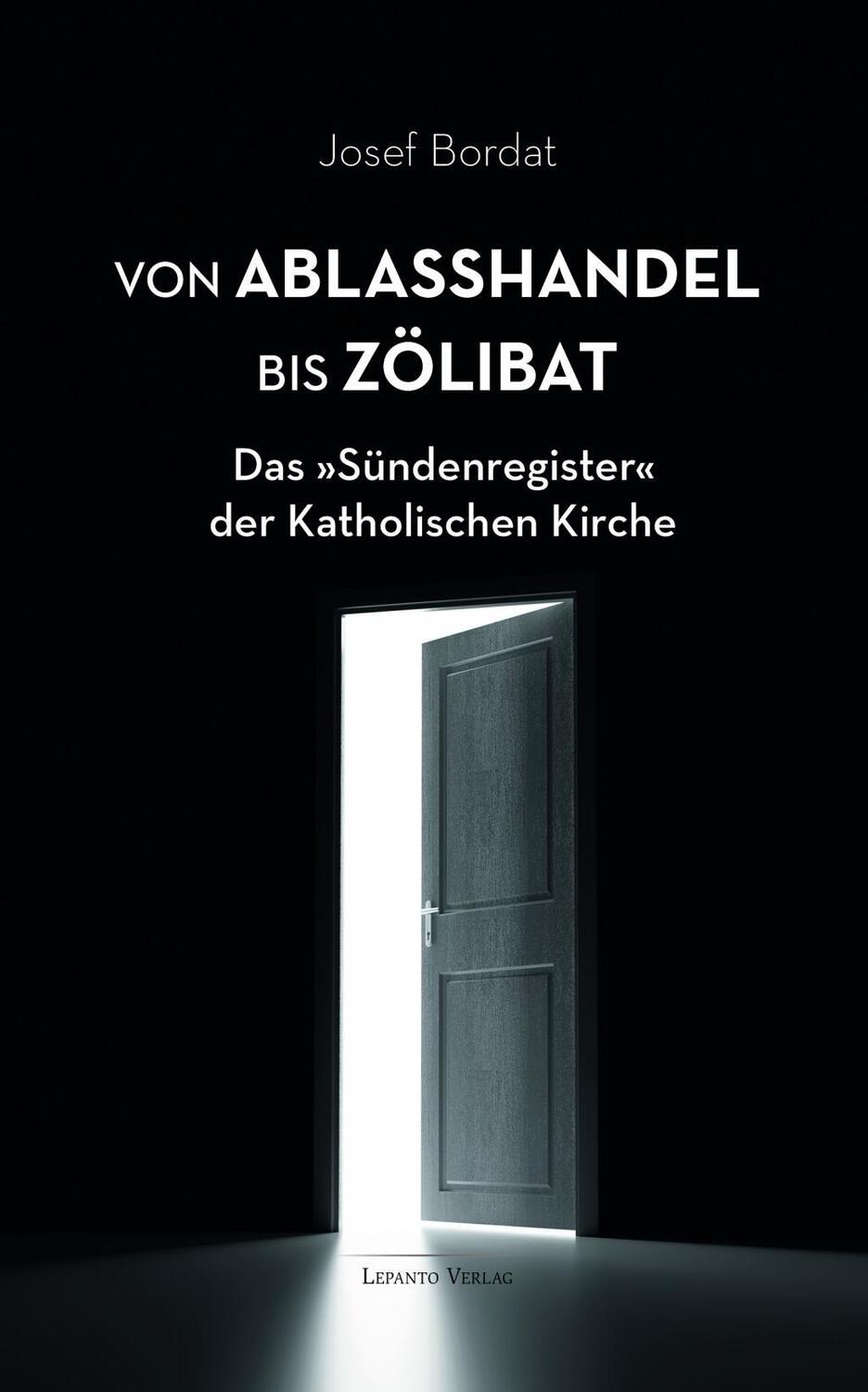 Cover: 9783942605182 | Von Ablaßhandel bis Zölibat | Josef Bordat | Taschenbuch | Deutsch