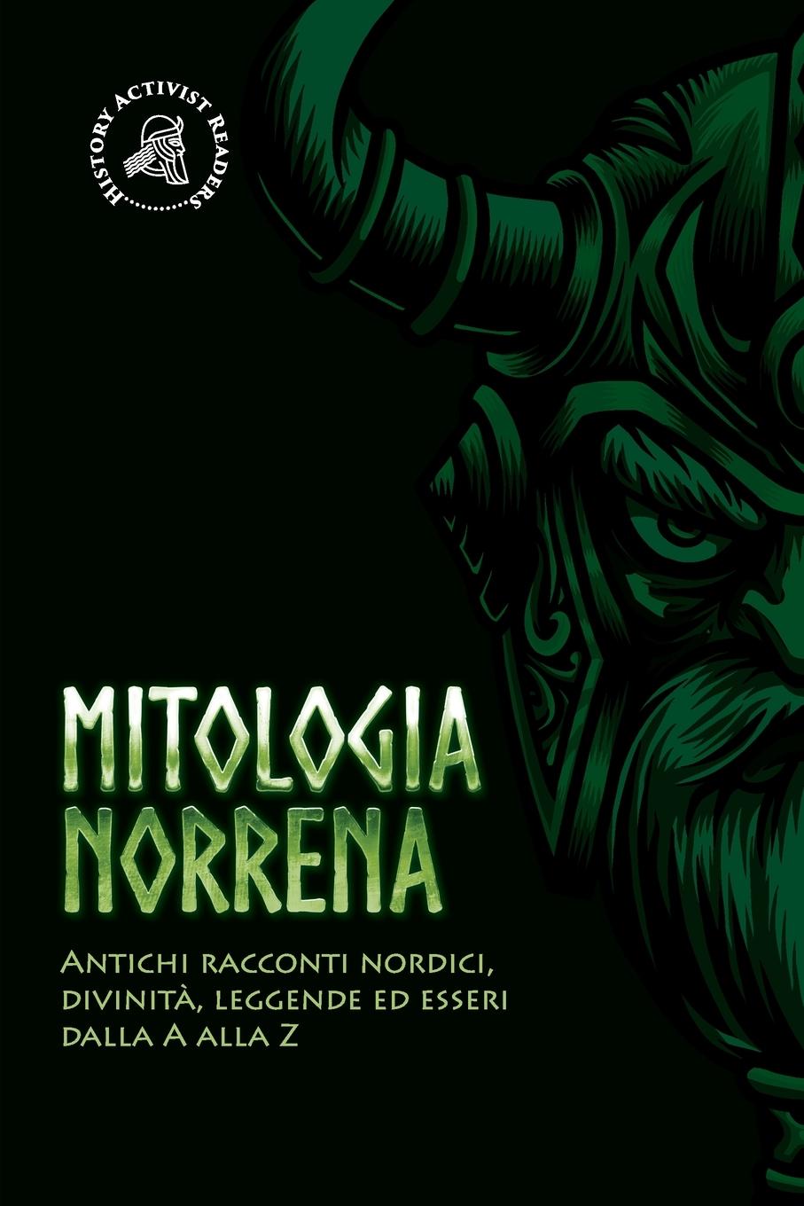 Cover: 9789493258655 | Mitologia norrena | History Activist Readers | Taschenbuch | 2022