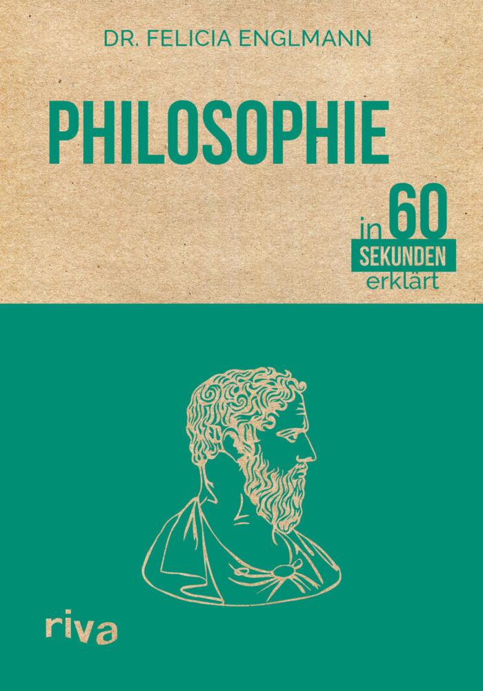 Cover: 9783868838442 | Philosophie in 60 Sekunden erklärt | Felicia Englmann | Buch | 2016