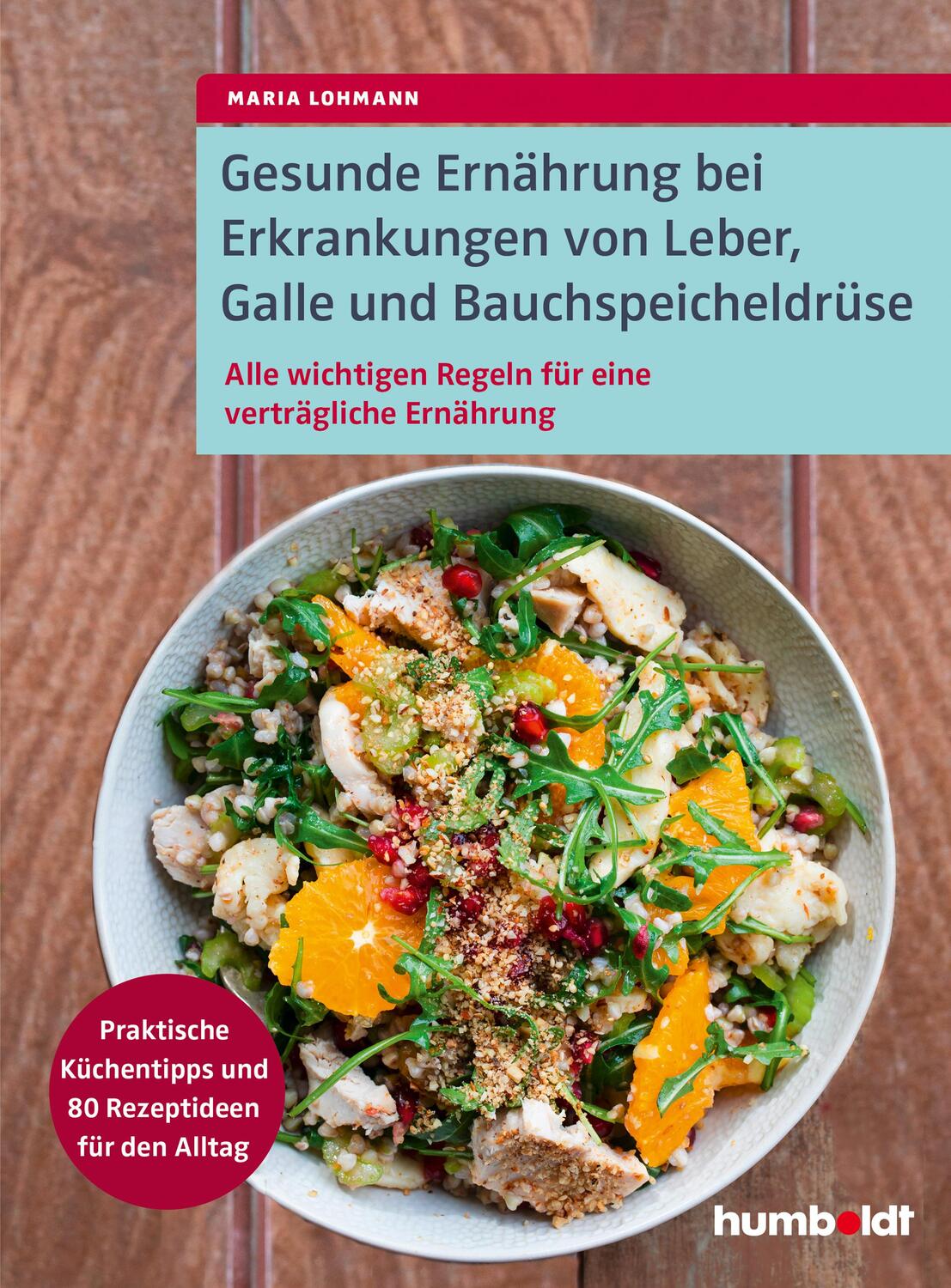Cover: 9783842630703 | Gesunde Ernährung bei Erkrankungen von Leber, Galle und...