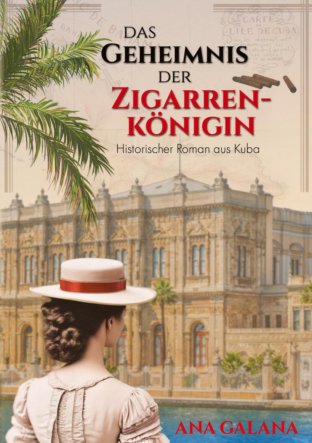 Cover: 9783347967762 | Das Geheimnis der Zigarrenkönigin - Liebesroman Karibik | Ana Galana
