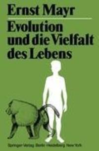 Cover: 9783540090687 | Evolution und die Vielfalt des Lebens | Ernst Mayr | Taschenbuch