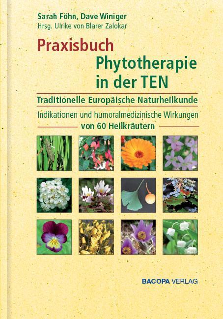 Cover: 9783903071292 | Praxisbuch Phytotherapie in der TEN | Sarah Föhn (u. a.) | Buch | 2018