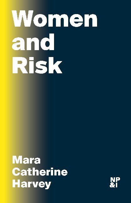 Cover: 9783964760180 | Women and Risk | Mara Harvey | Buch | Deutsch | 2018 | Nicolai Berlin