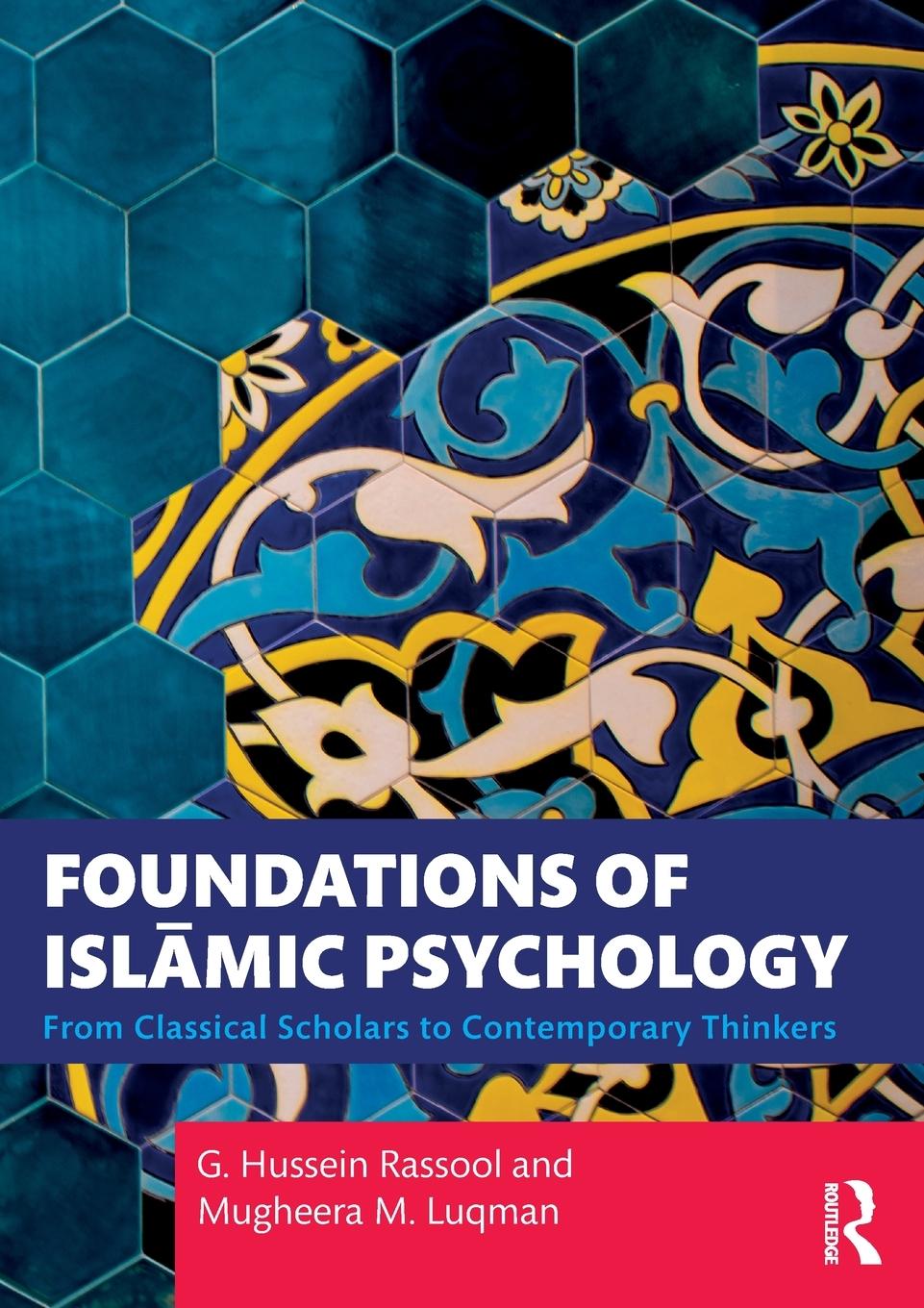 Cover: 9781032005461 | Foundations of Isl¿mic Psychology | G. Hussein Rassool (u. a.) | Buch