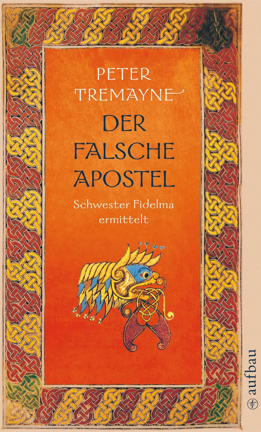Cover: 9783746625119 | Der falsche Apostel | Schwester Fidelma ermittelt | Peter Tremayne
