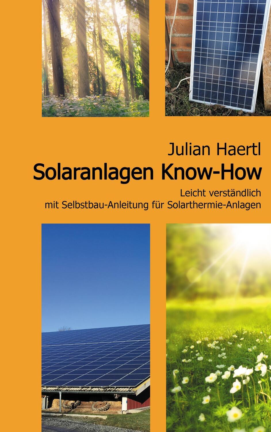 Cover: 9783744816656 | Solaranlagen Know-How | Julian Haertl | Taschenbuch | 2017
