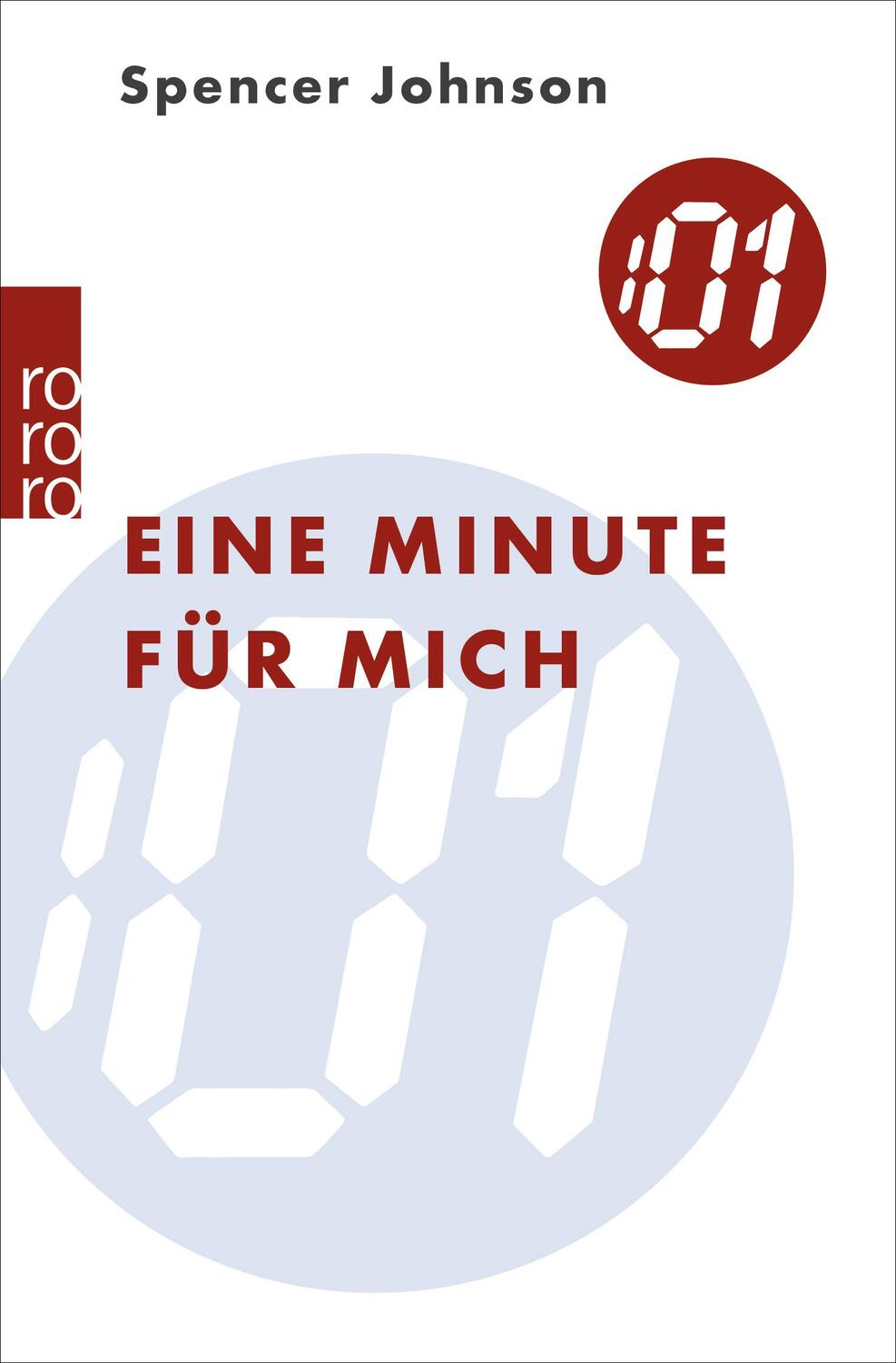 Cover: 9783499614361 | Eine Minute für mich | Spencer Johnson | Taschenbuch | Sachbuch | 2002