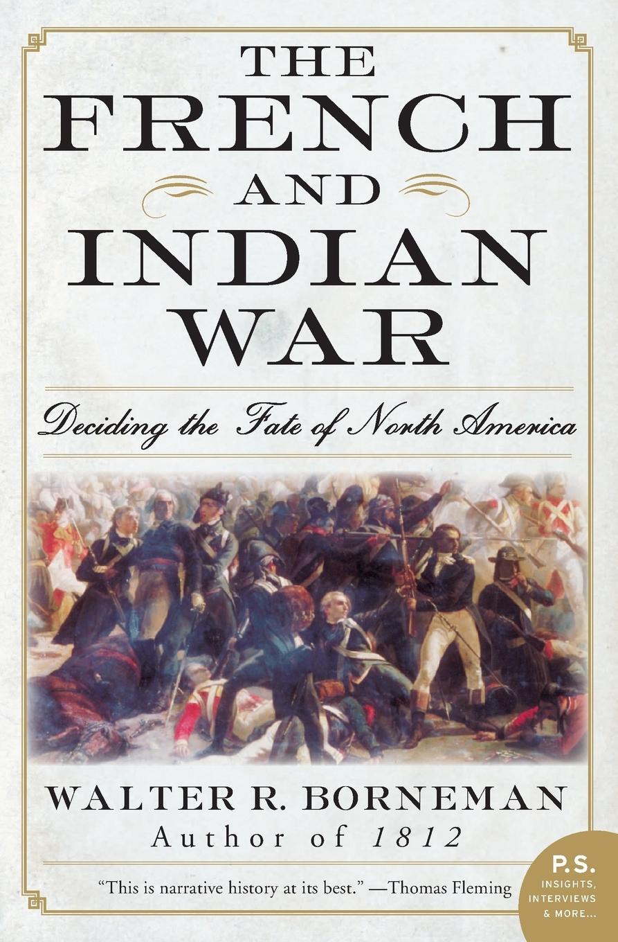 Cover: 9780060761851 | French and Indian War,The | Walter R. Borneman | Taschenbuch | 2007