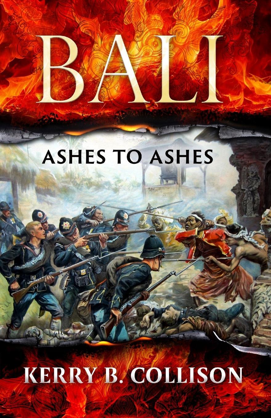 Cover: 9781922958457 | Bali | Ashes to Ashes | Kerry B Collison | Taschenbuch | Paperback