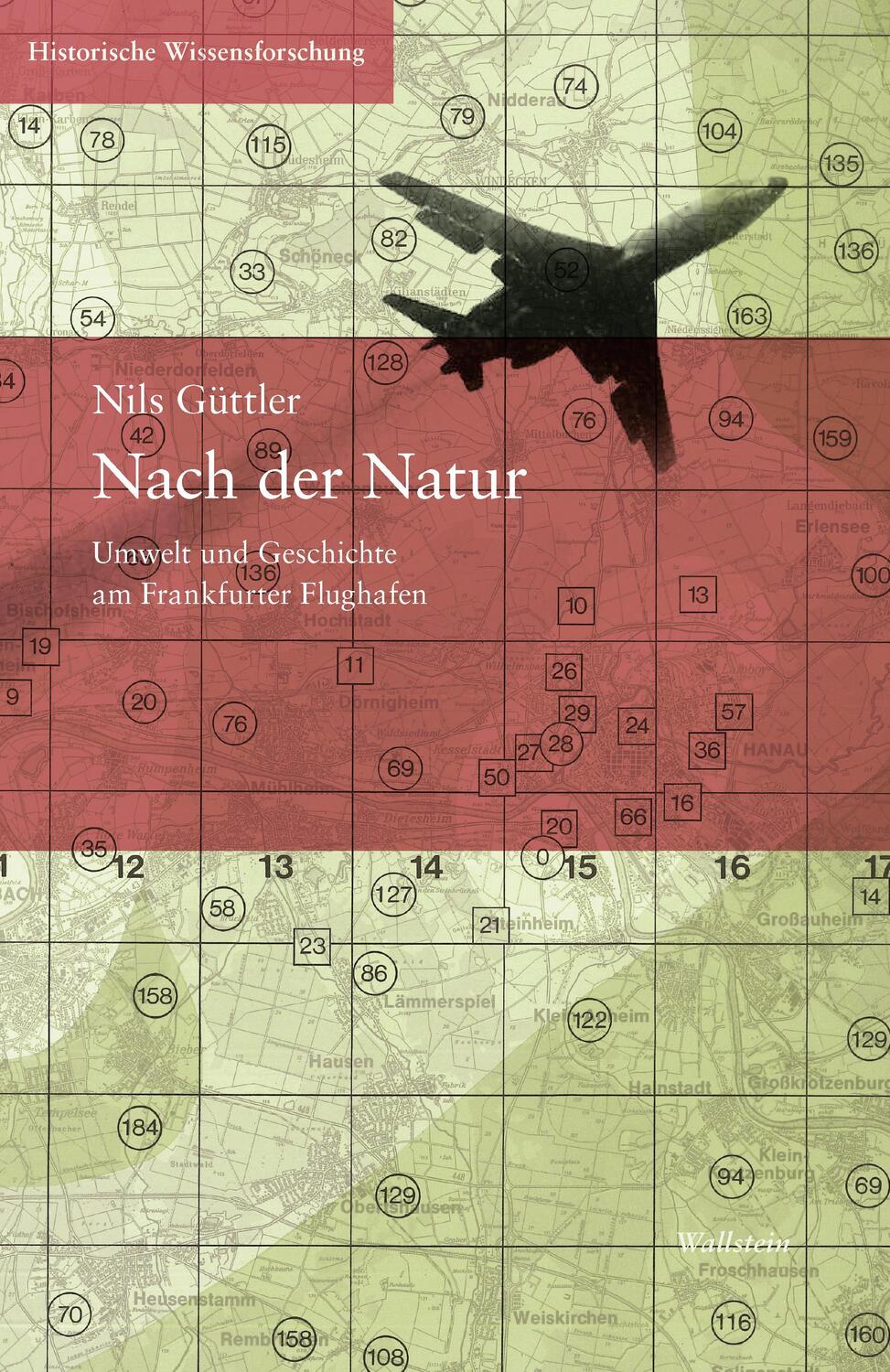 Cover: 9783835353817 | Nach der Natur | Umwelt und Geschichte am Frankfurter Flughafen | Buch