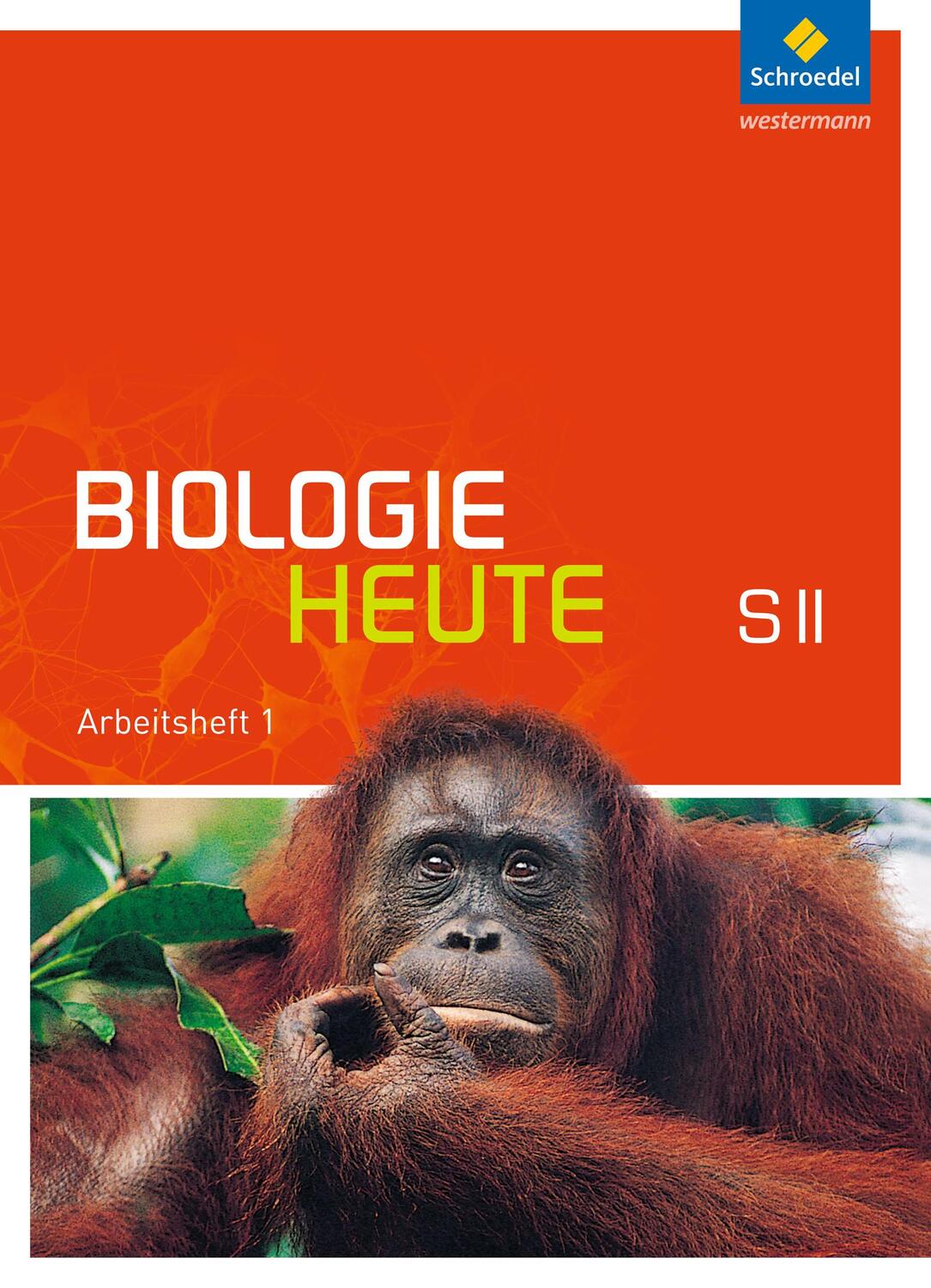 Cover: 9783507109919 | Biologie heute 1. Arbeitsheft. Sekundarstufe 2. Allgemeine Ausgabe