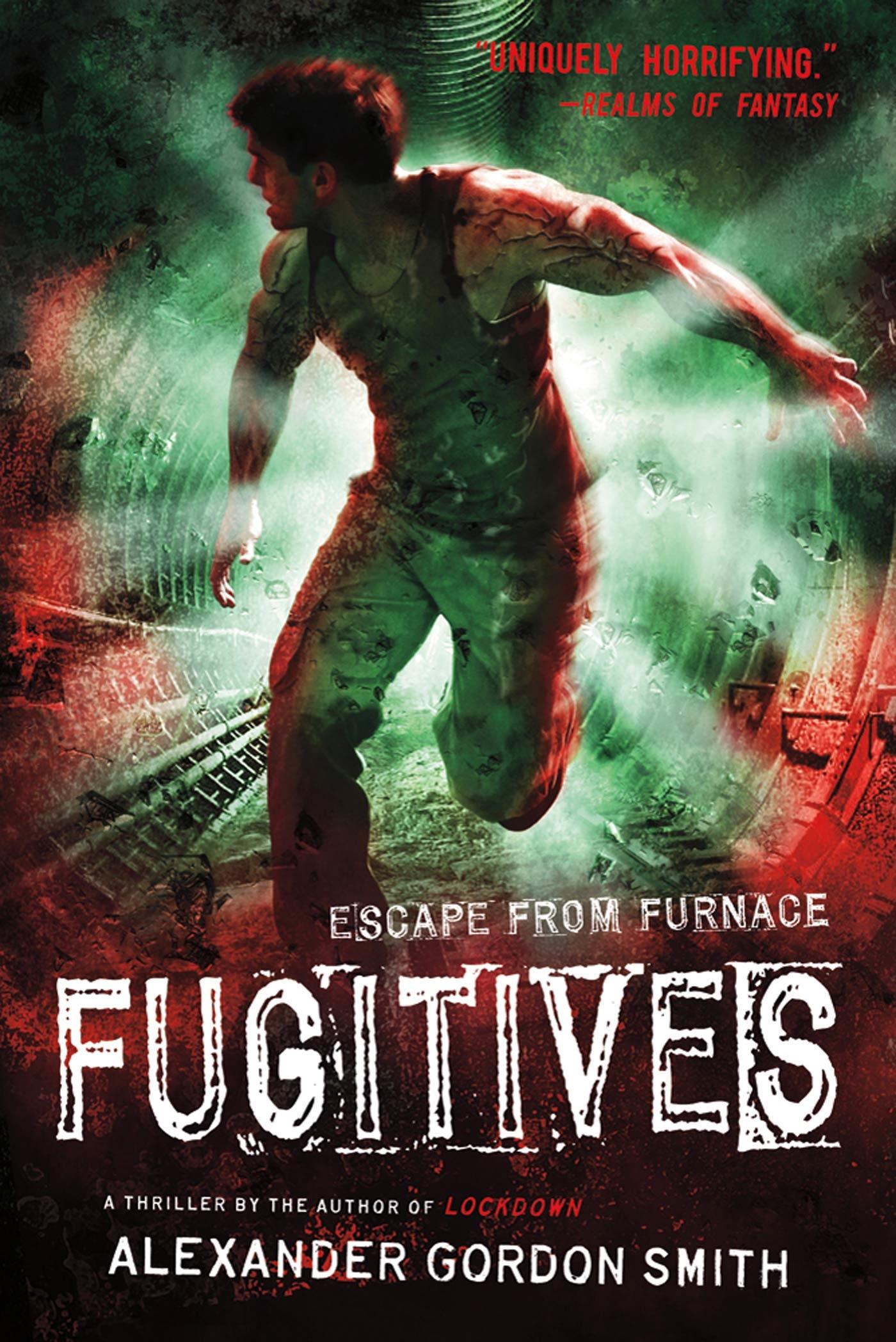 Autor: 9781250003393 | Fugitives | Alexander Gordon Smith | Taschenbuch | Englisch | 2012